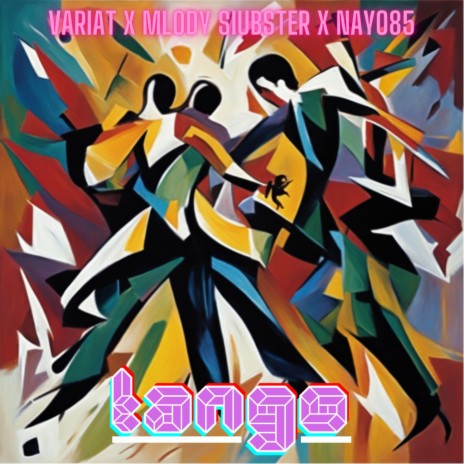 Tango ft. mlody siubster & Nayo85 | Boomplay Music
