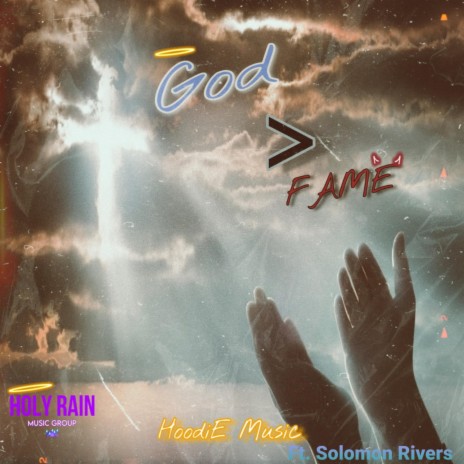 God Over Fame ft. Solomon Rivers | Boomplay Music