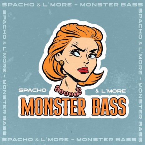 Monster BASS ft. L׳more | Boomplay Music