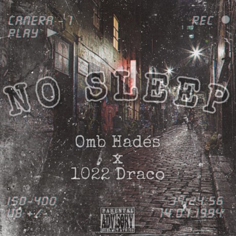 No Sleep ft. 1022 Draco | Boomplay Music