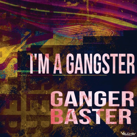 I'm a Gangster | Boomplay Music