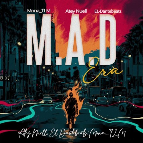 M.A.D era (Intro) ft. El-Dantebeats & Mona_TLM