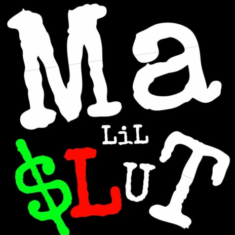 Ma Lil Slut ft. JMoney | Boomplay Music