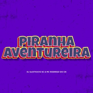 Piranha Aventureira