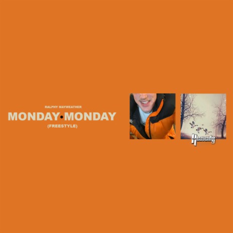 monday monday (freestyle) | Boomplay Music