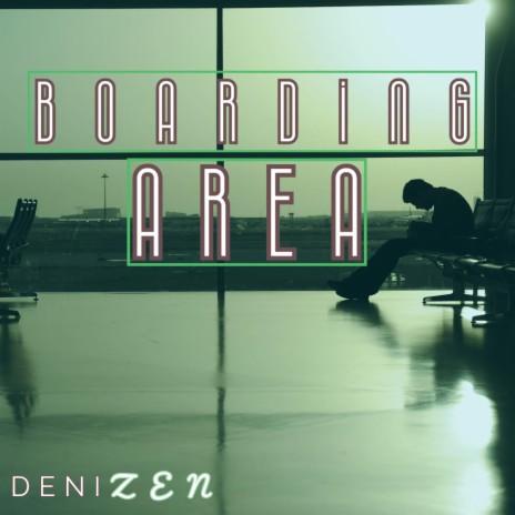 Boarding Area | Boomplay Music