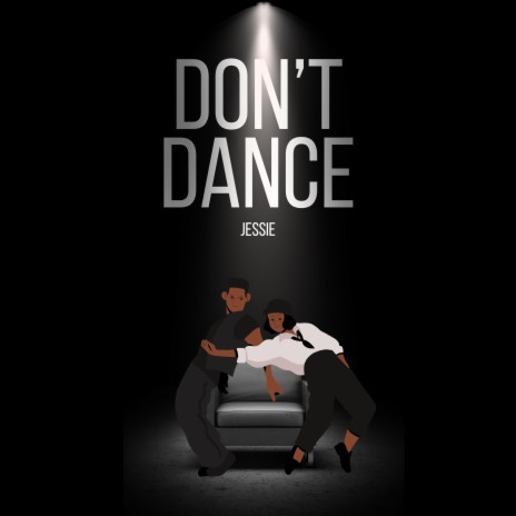 Don't Dance | Boomplay Music