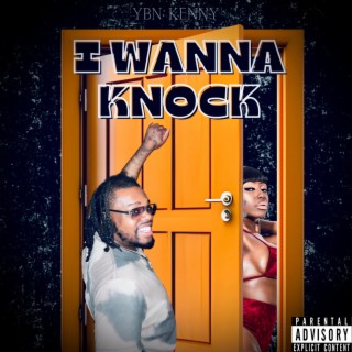 I Wanna Knock