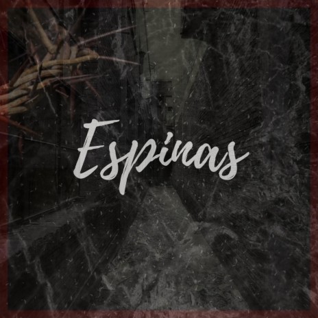 Espinas | Boomplay Music