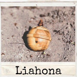 Liahona lyrics | Boomplay Music