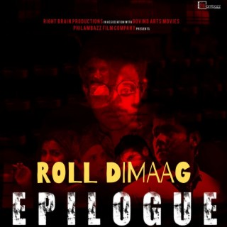 Epilogue Roll Dimaag