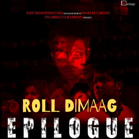 Epilogue Roll Dimaag ft. Abhimanyu Karlekar | Boomplay Music