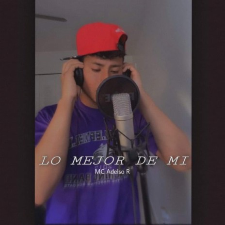 Lo mejor de mi | Boomplay Music