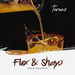 Flex & Shayo lyrics | Boomplay Music