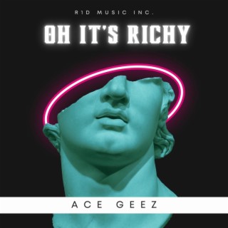 Oh It's Richy (Official Audio)