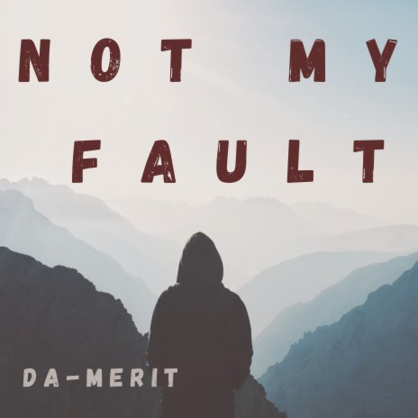 Not My Fault | Boomplay Music