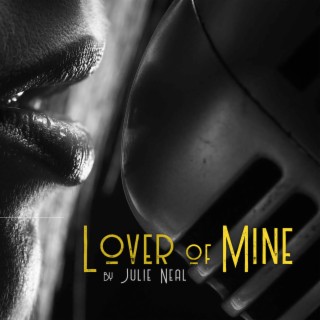 Lover of Mine lyrics | Boomplay Music