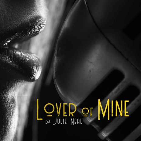 Lover of Mine | Boomplay Music