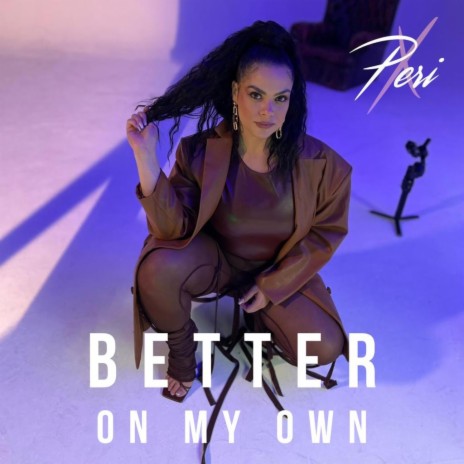 Better On My Own | Boomplay Music