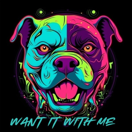 Want It With Me | Boomplay Music