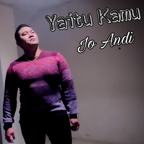 Yaitu Kamu | Boomplay Music