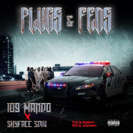 Plugs & Feds ft. Skyface SDW | Boomplay Music