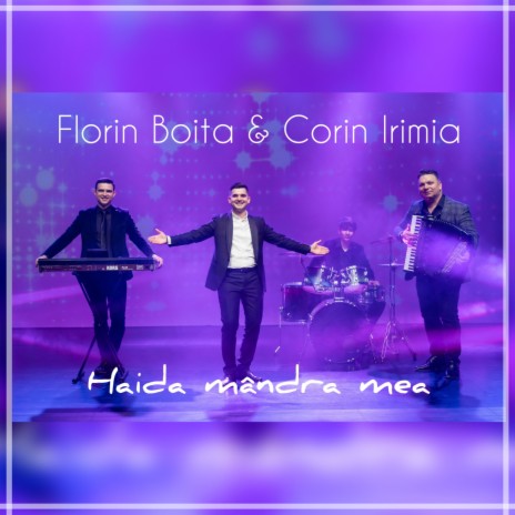 Haida mandra mea ft. Corin Irimia | Boomplay Music