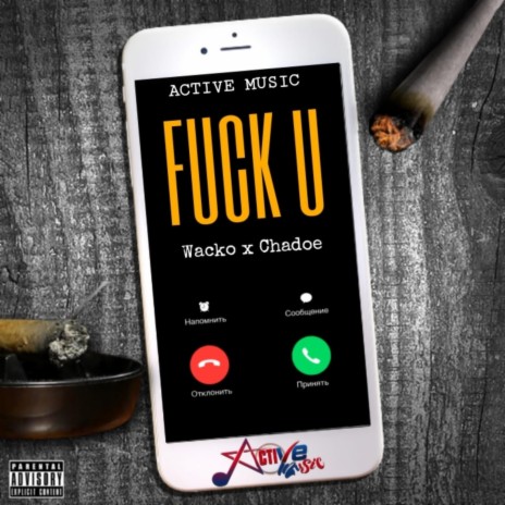 Fuck U ft. Chadoe | Boomplay Music