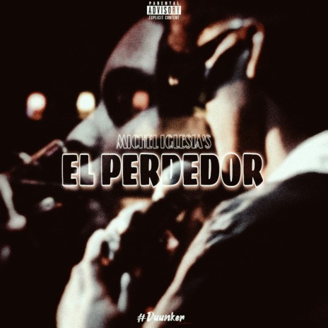 El Perdedor | Boomplay Music