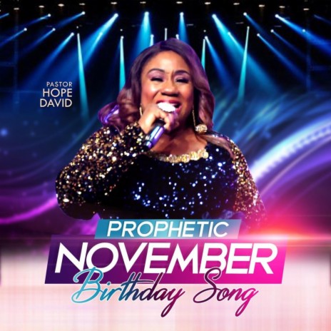 Prophetic November Birthday Song | Boomplay Music