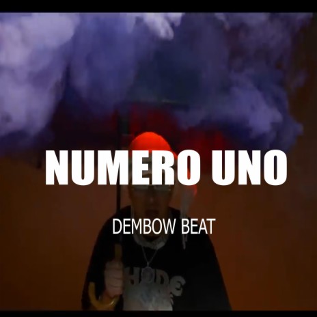 Numero Uno Dembow beat Dembow RD | Boomplay Music