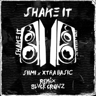 Shake It (BLVCK CROWZ Remix)