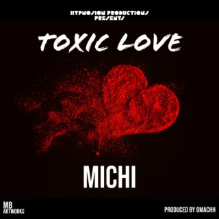 Toxic Love lyrics | Boomplay Music
