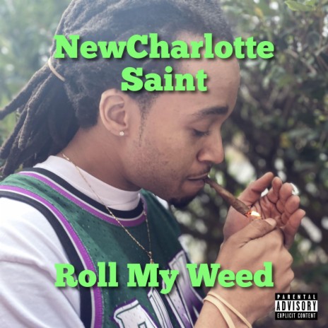 Roll My Weed | Boomplay Music