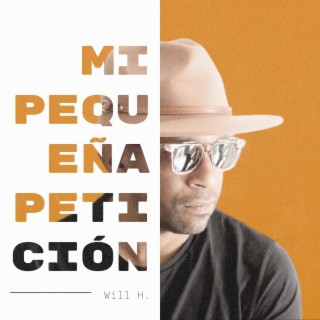 Mi Pequeña Petición lyrics | Boomplay Music