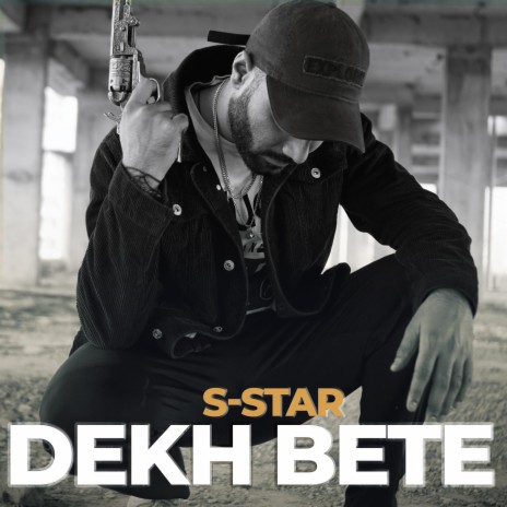 Dekh Bete | Boomplay Music