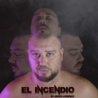 El incendio