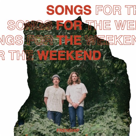 Songs for the Weekend