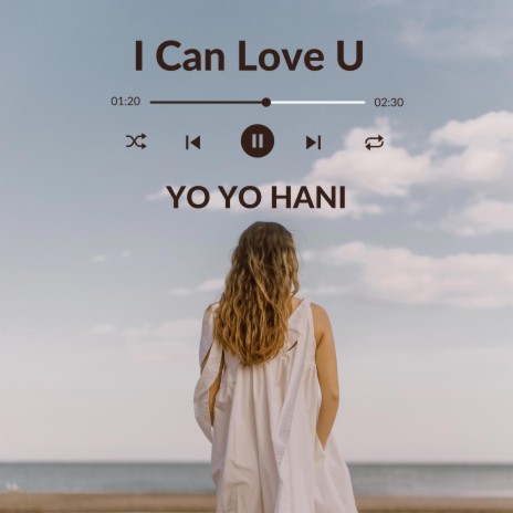 I Can Love U | Boomplay Music