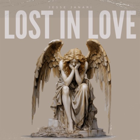 Lost In Love | Boomplay Music