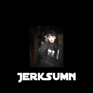 JerkSumn