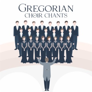 Gregorian Choir Chants - Choral Christian Music, Intercession Prayers, Osanna In Excelsis