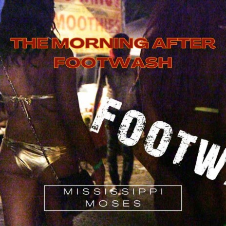The Morning After Footwash