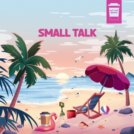 Small Talk