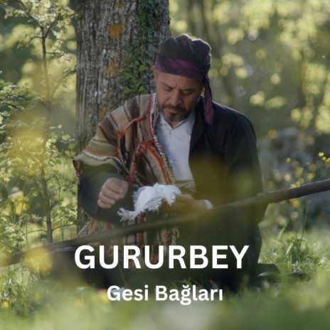 Gesi Bağları (in yorumuyla) | Boomplay Music