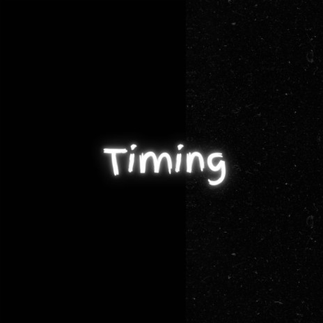 Timing | Boomplay Music