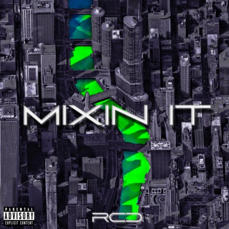 Mixin It | Boomplay Music