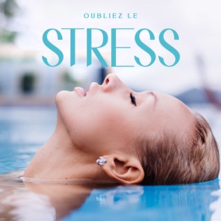Oubliez le stress: Méditation profondément relaxante et musique de spa
