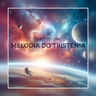 MELODIA DO TRISTENIA