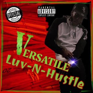Versatile Luv N Hustle
